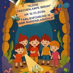 Plakat Marienglashöhle Familienführung mit Taschenlampe